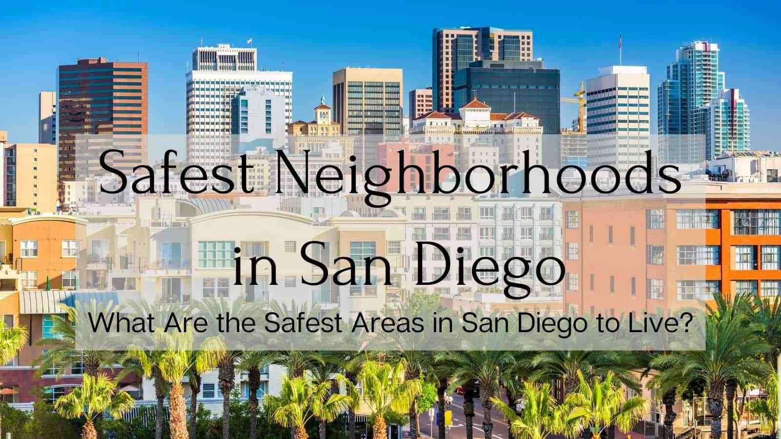 Is crime bad in San Diego?